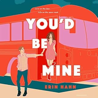 You'd Be Mine Audiobook By Erin Hahn cover art