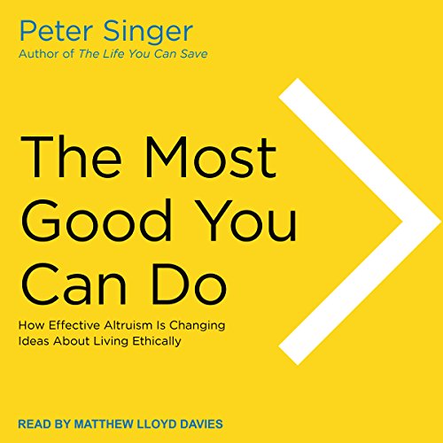 The Most Good You Can Do Audiolibro Por Peter Singer arte de portada