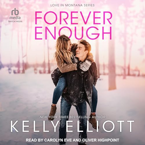 Forever Enough Audiobook By Kelly Elliott cover art