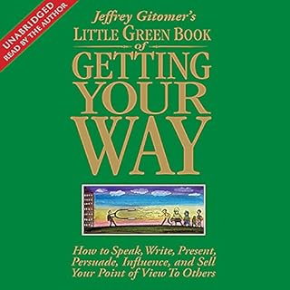 The Little Green Book of Getting Your Way Audiobook By Jeffrey Gitomer cover art