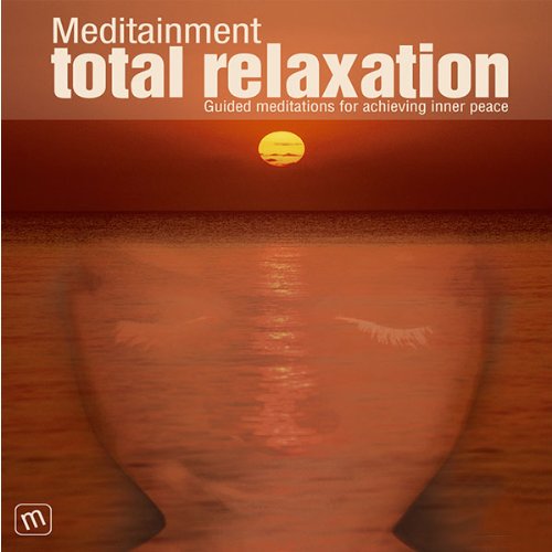 Total Relaxation Audiobook By Richard Latham cover art