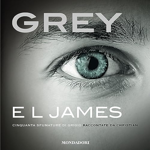 Grey (Italian edition) Audiobook By E. L. James cover art