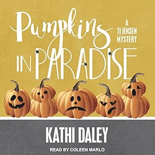 Pumpkins in Paradise Audiobook By Kathi Daley cover art