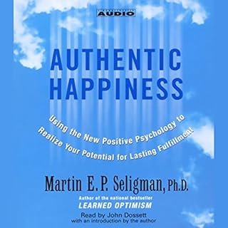 Authentic Happiness Audiolibro Por Martin E.P. Seligman Ph.D. arte de portada