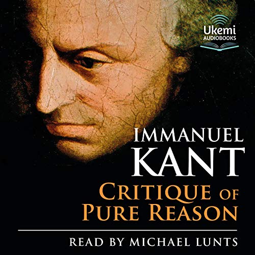 Critique of Pure Reason Audiobook By Immanuel Kant cover art