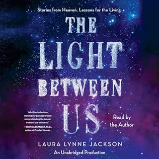 The Light Between Us Audiobook By Laura Lynne Jackson cover art