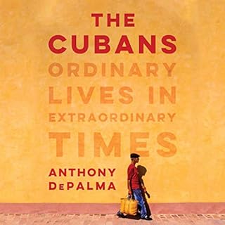 The Cubans Audiolibro Por Anthony DePalma arte de portada