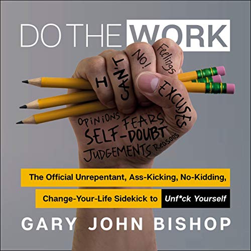 Do the Work Audiolivro Por Gary John Bishop capa