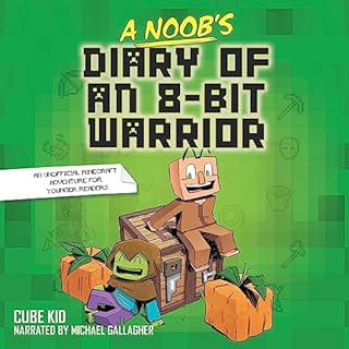 A Noob's Diary of an 8-Bit Warrior Audiolibro Por Cube Kid, Pirate Sourcil arte de portada