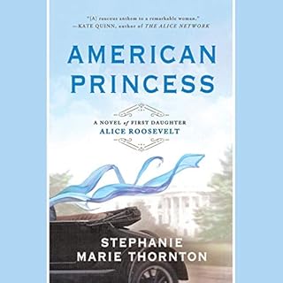 American Princess Audiobook By Stephanie Marie Thornton cover art