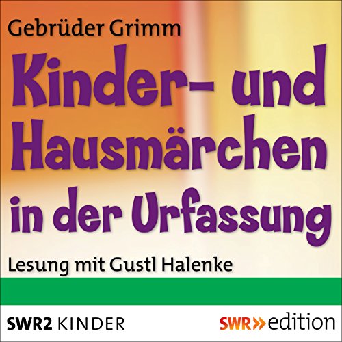 Kinder- und Hausmärchen in der Urfassung Audiobook By Brüder Grimm cover art