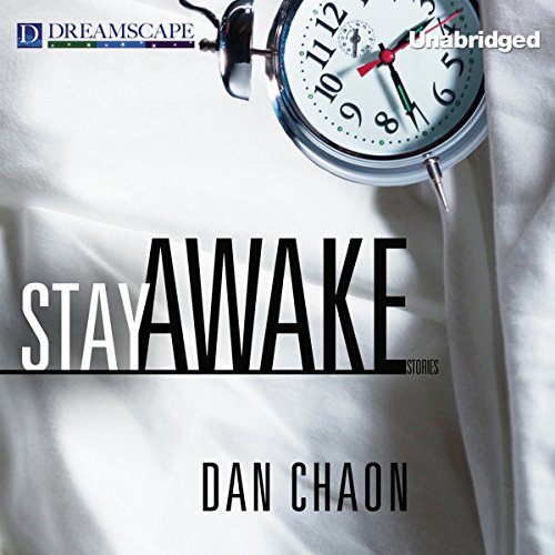 Stay Awake Audiolibro Por Dan Chaon arte de portada