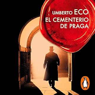 El cementerio de Praga [The Prague Cemetery] Audiobook By Umberto Eco cover art