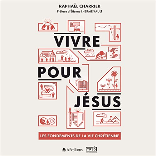 Vivre pour Jésus [Live for Jesus] Audiobook By Raphaël Charrier cover art