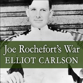 Joe Rochefort's War Audiobook By Elliot Carlson cover art