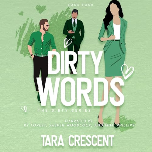 Dirty Words (A MFM Ménage Romance) Audiolivro Por Tara Crescent capa