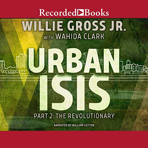 Urban Isis, Part 2 Audiolibro Por Willie Gross Jr., Wahida Clark arte de portada