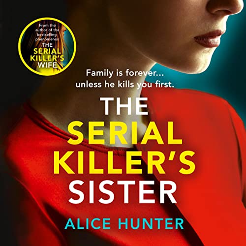 The Serial Killer’s Sister Audiolibro Por Alice Hunter arte de portada