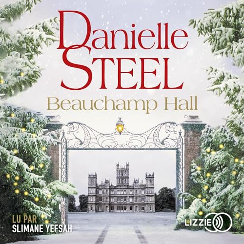 Beauchamp Hall (French edition) Audiobook By Danielle Steel, Laura Bourgeois - traductrice cover art