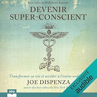 Devenir super-conscient Audiobook By Joe Dispenza cover art