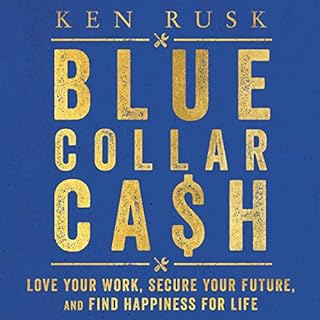 Blue-Collar Cash Audiolibro Por Ken Rusk arte de portada