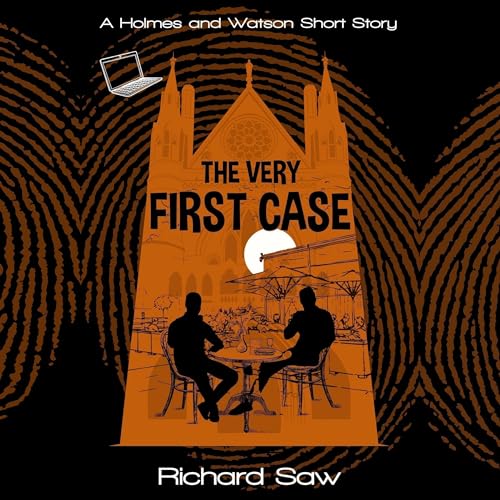 The First Case Audiobook By Richard Saw cover art