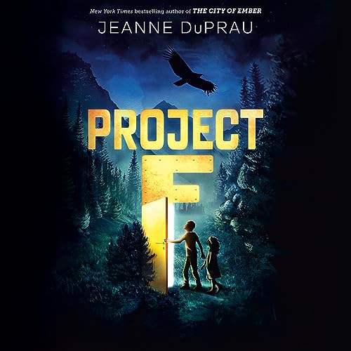 Project F Audiobook By Jeanne DuPrau cover art