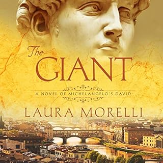 The Giant: A Novel of Michelangelo's David Audiolibro Por Laura Morelli arte de portada