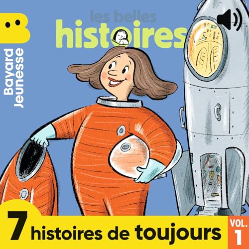 Les Belles Histoires, 7 histoires de toujours, Vol. 1 cover art