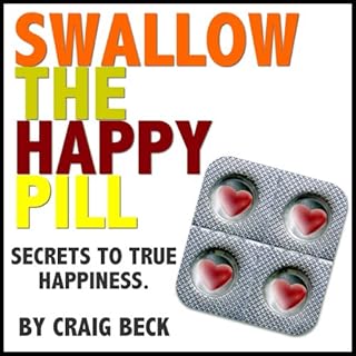 Swallow The Happy Pill Audiolibro Por Craig Beck arte de portada