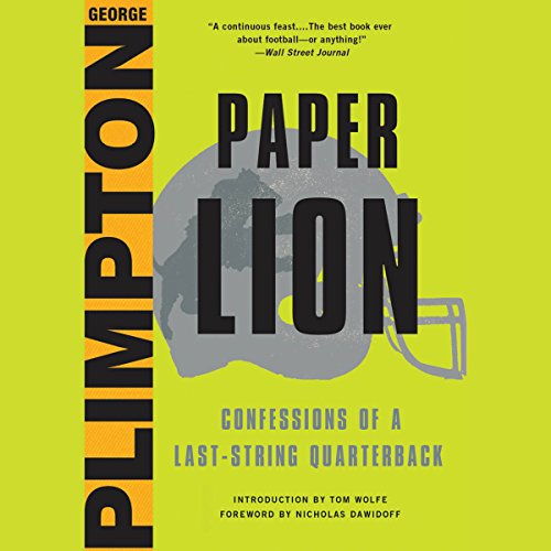 Paper Lion Audiobook By George Plimpton, Nicholas Dawidoff - foreword cover art