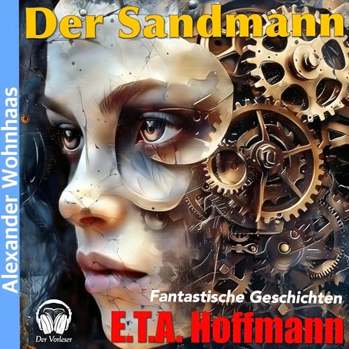 Der Sandmann Audiobook By Alexander Wohnhaas, E.T.A. Hoffmann cover art