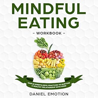 Mindful Eating Workbook Audiolibro Por Daniel Emotion arte de portada