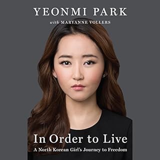 In Order to Live Audiolibro Por Yeonmi Park arte de portada