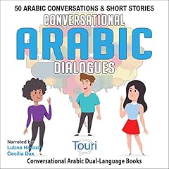 Conversational Arabic Dialogues: 50 Arabic Conversations and Short Stories cover art