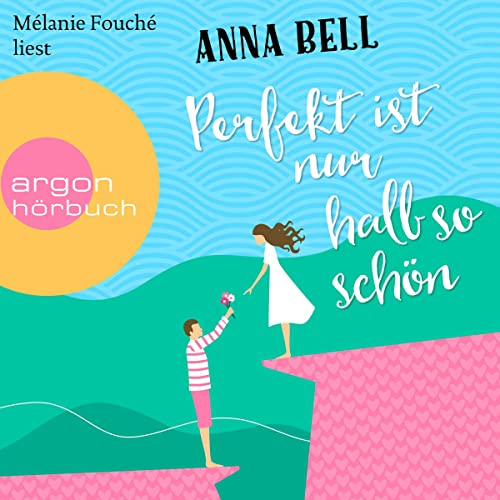 Perfekt ist nur halb so schön Audiobook By Anna Bell cover art