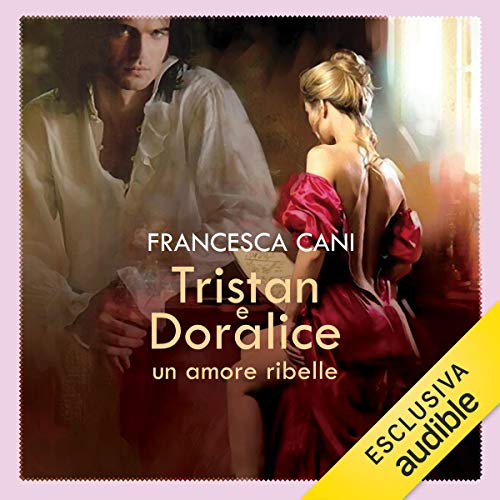 Tristan e Doralice Audiobook By Francesca Cani cover art