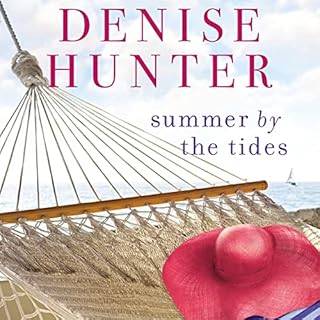 Summer by the Tides Audiobook By Denise Hunter cover art