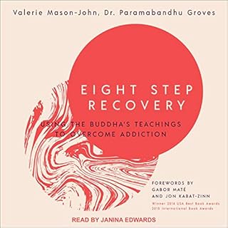 Eight Step Recovery Audiobook By Valerie Mason-John, Dr. Paramabandhu Groves, Gabor Maté MD - foreword cover art