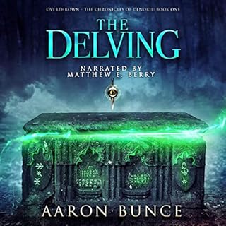 The Delving Audiobook By Aaron Bunce cover art