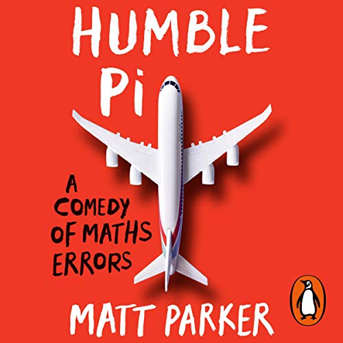 Humble Pi Audiolibro Por Matt Parker arte de portada