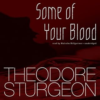 Some of Your Blood Audiobook By Theodore Sturgeon cover art