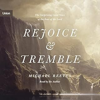 Rejoice and Tremble Audiobook By Michael Reeves cover art