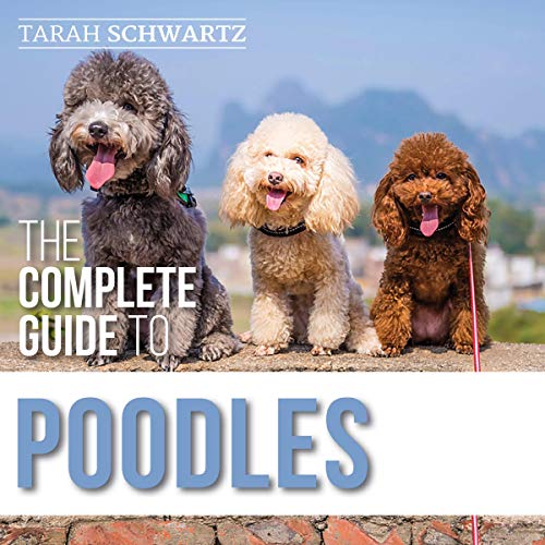 The Complete Guide to Poodles cover art