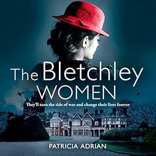 The Bletchley Women Audiolibro Por Patricia Adrian arte de portada