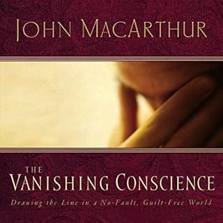 The Vanishing Conscience Audiobook By John F. MacArthur cover art