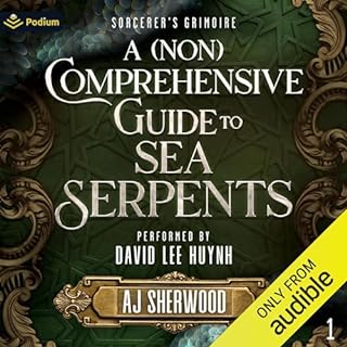 A (Non) Comprehensive Guide to Sea Serpents Audiolibro Por AJ Sherwood arte de portada