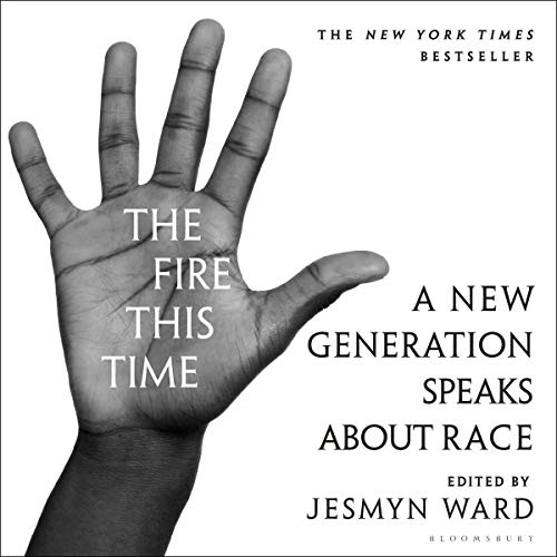 The Fire This Time Audiolibro Por Jesmyn Ward arte de portada