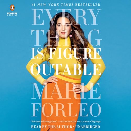 Everything Is Figureoutable Audiobook By Marie Forleo cover art