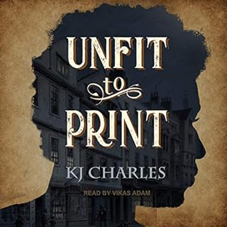 Unfit to Print Audiolibro Por KJ Charles arte de portada